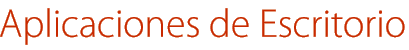 Aplicaciones de Escritorio